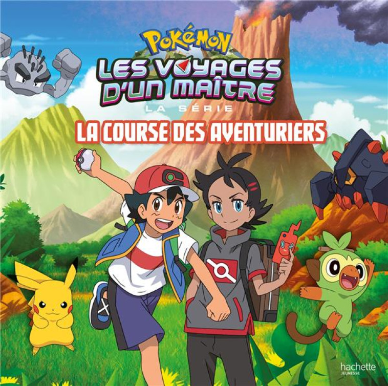 POKEMON - GRAND ALBUM #13 - LA COURSE DES AVENTURIERS - THE POKEMON COMPANY - HACHETTE