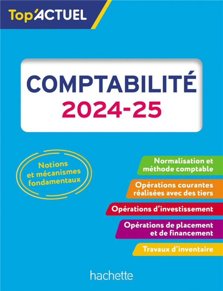 TOP-ACTUEL COMPTABILITE 2024-2025 - MEYER GILLES - HACHETTE