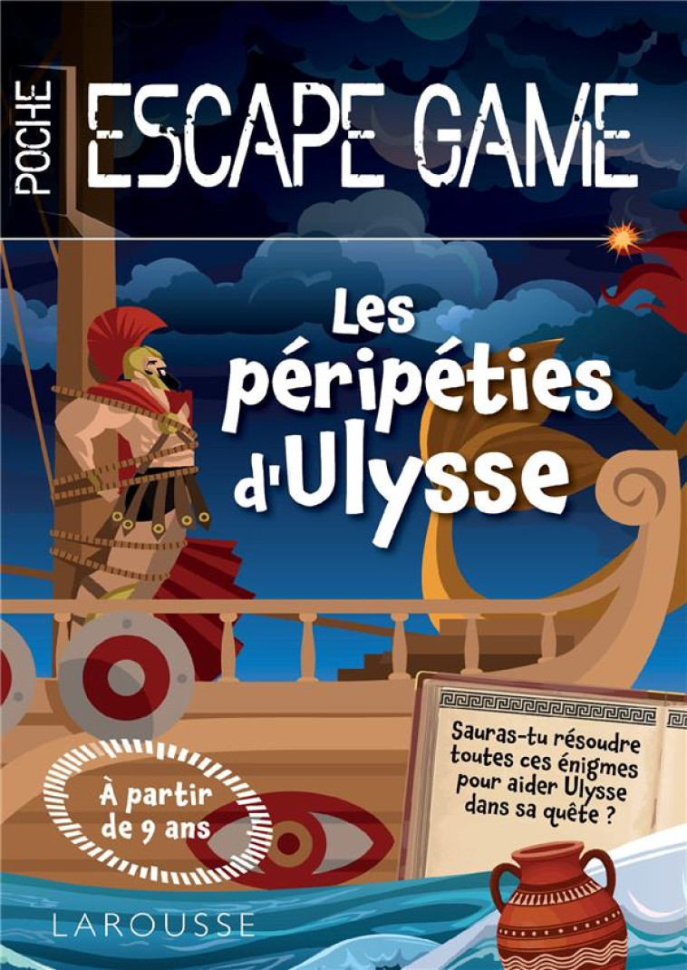 ESCAPE DE GAME DE POCHE JUNIOR - LES PERIPETIES D-ULYSSE - CLUZEL - LAROUSSE