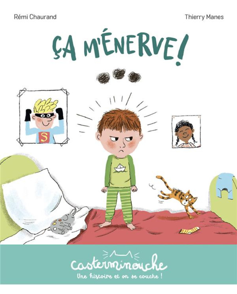 CASTERMINOUCHE - CA M-ENERVE ! - PETITS ALBUMS SOUPLES - CHAURAND/MANES - CASTERMAN