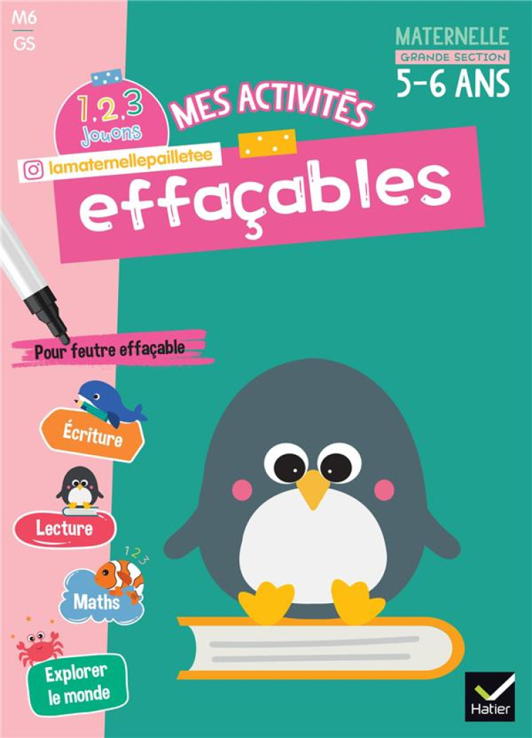 MES ACTIVITES EFFACABLES GRANDE SECTION - 1, 2, 3 JOUONS ! - WAELES/HEILLETTE - HATIER SCOLAIRE