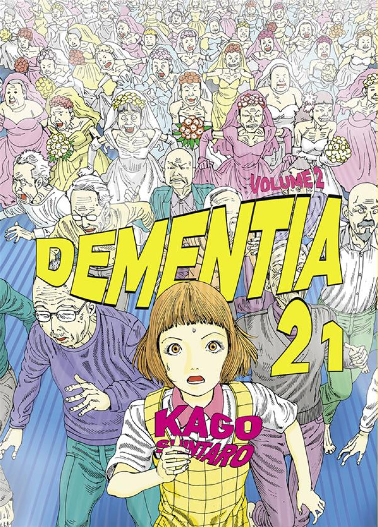 DEMENTIA 21 T02 - KAGO - BOOKS ON DEMAND