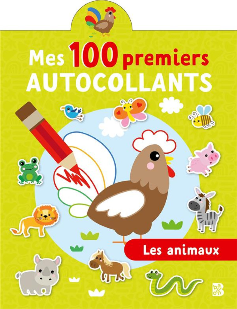 MES 100 PREMIERS AUTOCOLLANTS - LES ANIMAUX - XXX - NC