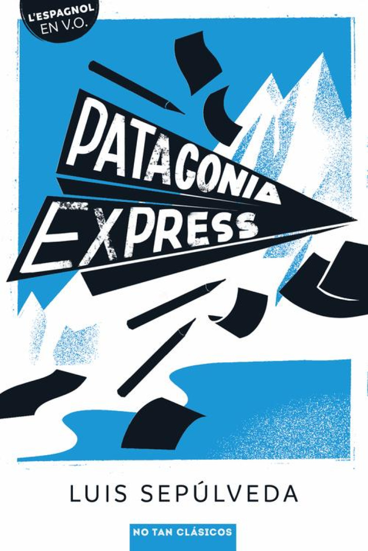 PATAGONIA EXPRESS - SEPULVEDA LUIS - BELIN