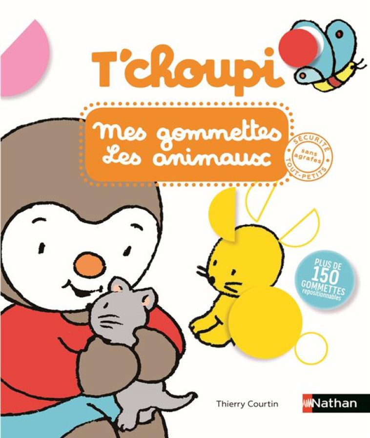 T-CHOUPI MES GOMMETTES LES ANIMAUX - COURTIN THIERRY - NC