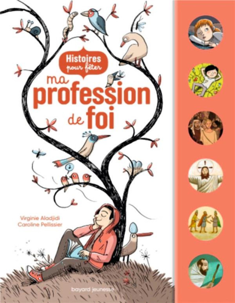 HISTOIRES POUR FETER MA PROFESSION DE FOI - PELLISSIER/BERNADOU - BAYARD JEUNESSE