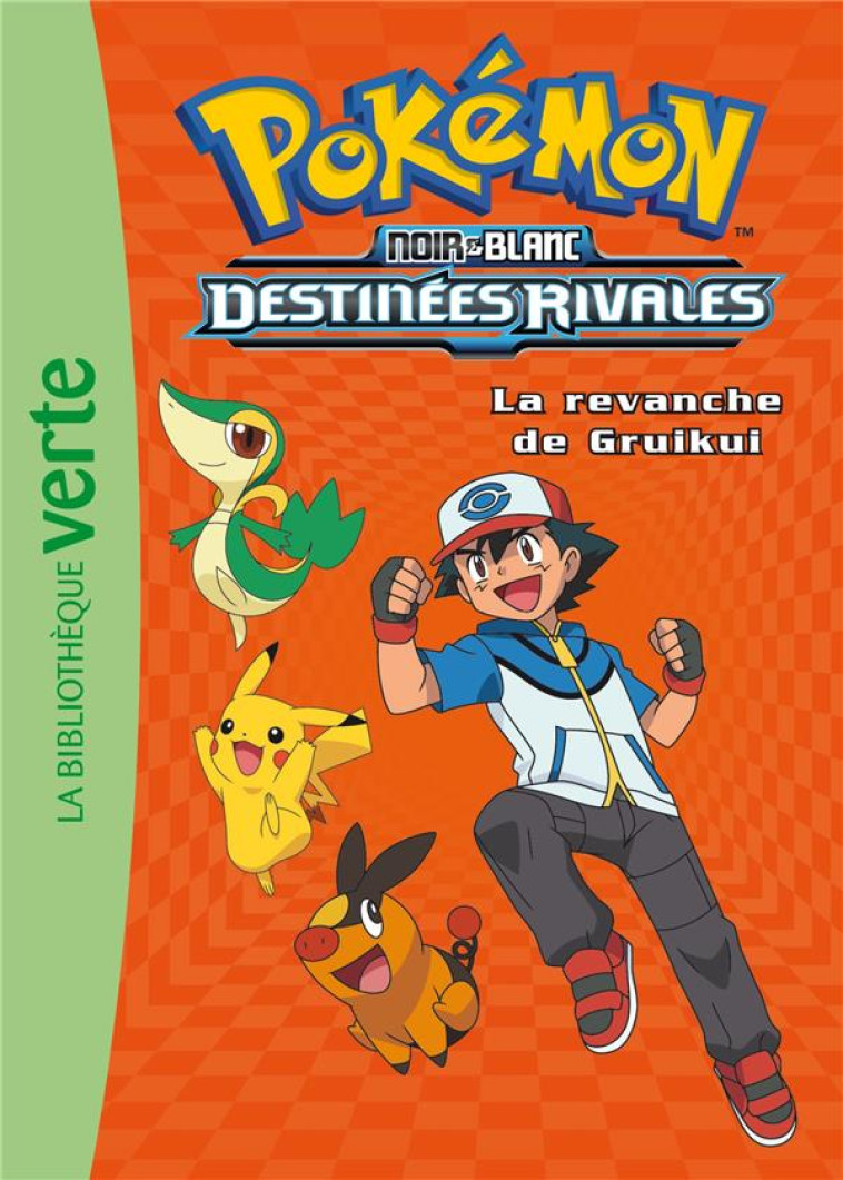 POKEMON - T07 - POKEMON 07 - LA REVANCHE DE GRUIKUI - POKEMON - Hachette Jeunesse