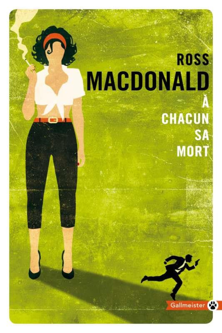 A CHACUN SA MORT - MACDONALD ROSS - GALLMEISTER