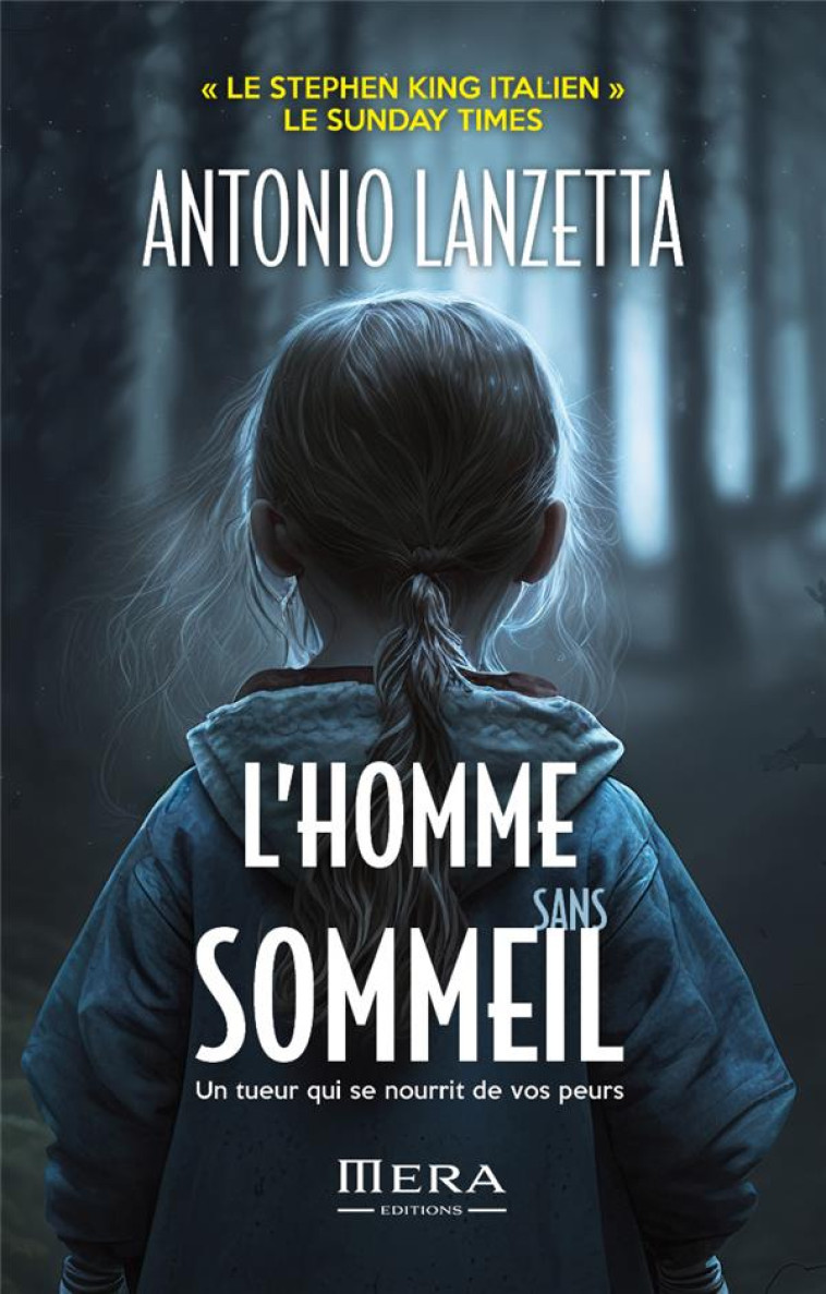 L-HOMME SANS SOMMEIL : UN TUEUR QUI SE NOURRIT DE VOS PEURS - LANZETTA ANTONIO - BOOKS ON DEMAND