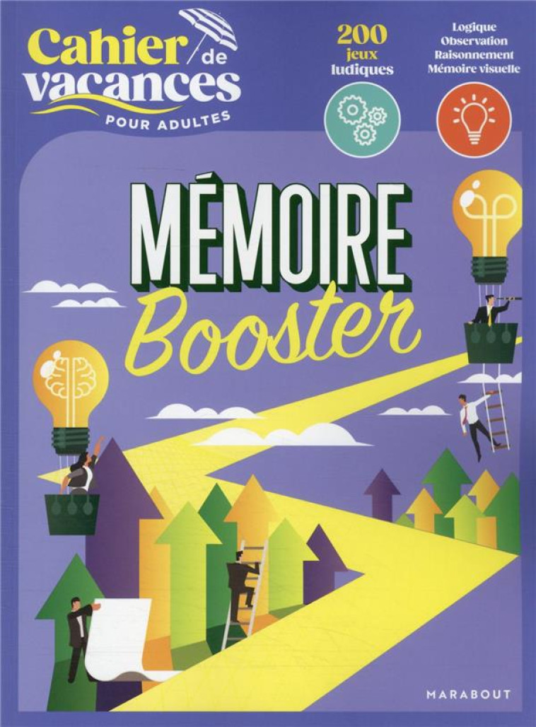 LE CAHIER DE VACANCES POUR ADULTES - MEMOIRE BOOSTER - COLLECTIF - MARABOUT