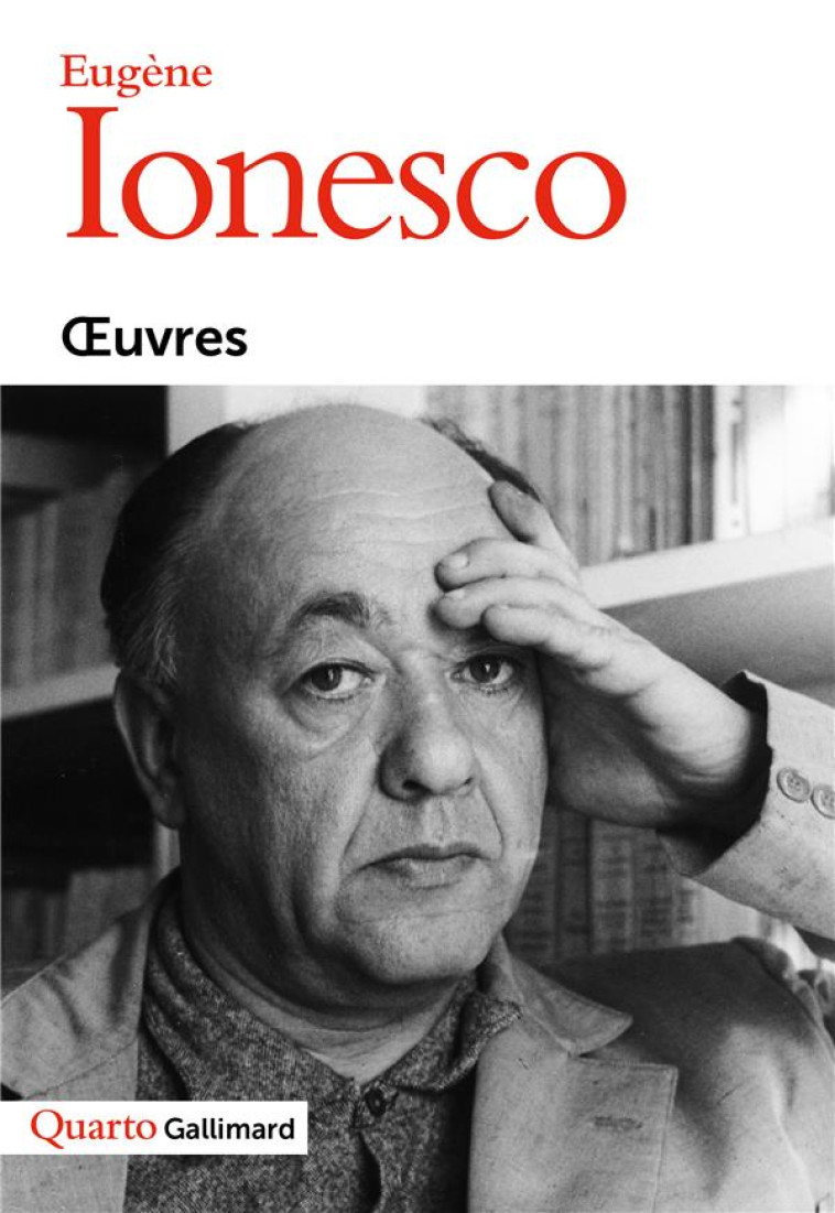 OEUVRES - IONESCO - GALLIMARD