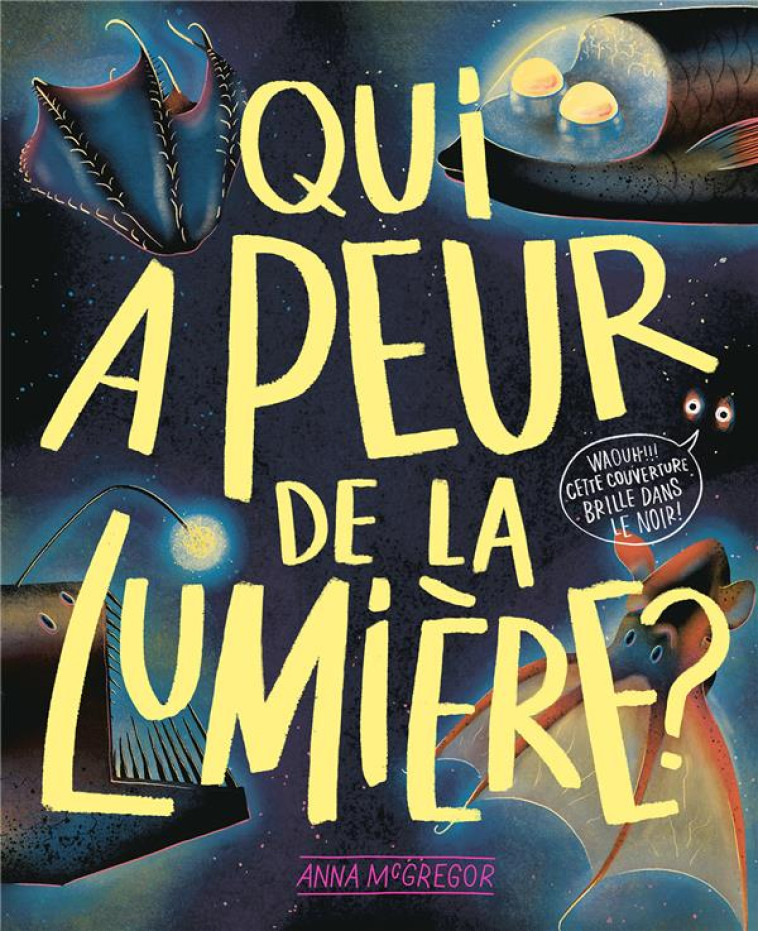 QUI A PEUR DE LA LUMIERE ? - MCGREGOR - GALLIMARD