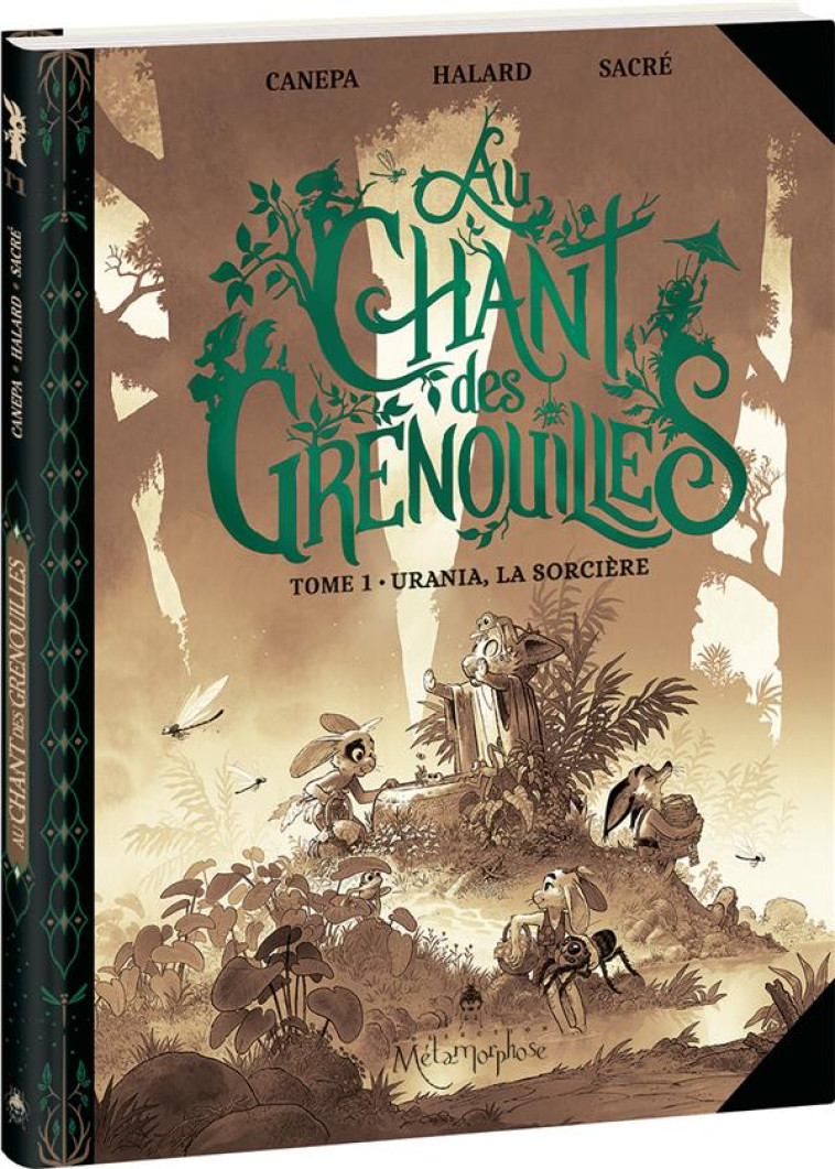 AU CHANT DES GRENOUILLES - TOME 1 - EDITION SPECIALE SEPIA - URANIA, LA SORCIERE - CANEPA/HALARD/SACRE - OXYMORE