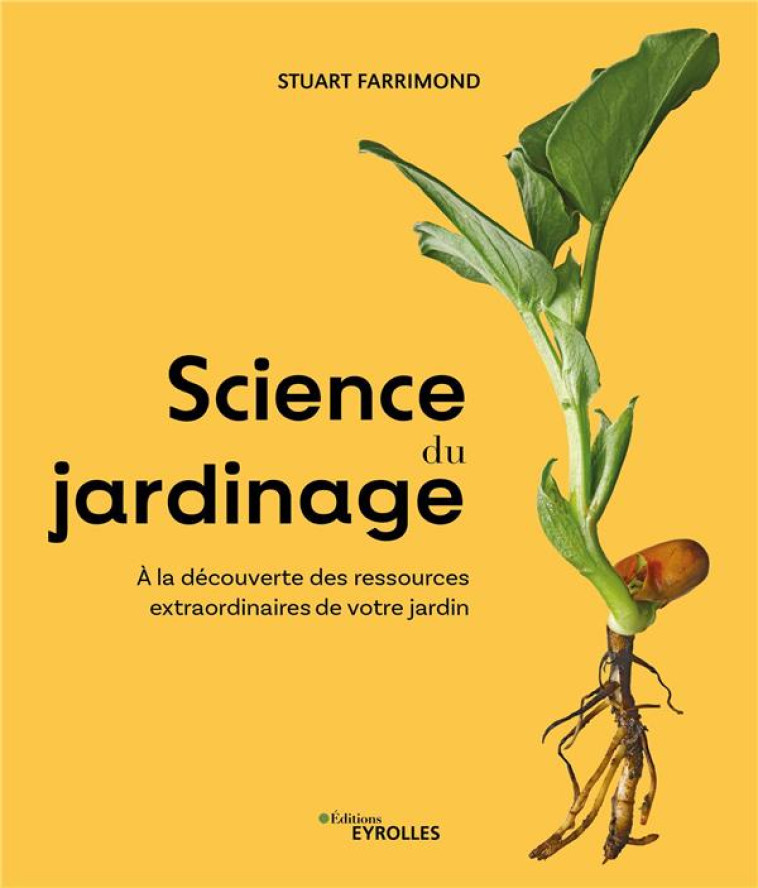 SCIENCE DU JARDINAGE - FARRIMOND - EYROLLES