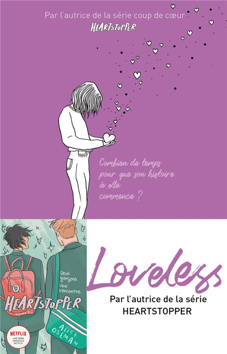 LOVELESS - EDITION FRANCAISE - PAR L-AUTRICE DE LA SERIE HEARTSTOPPER - COMBIEN DE TEMPS POUR QUE - OSEMAN ALICE - HACHETTE