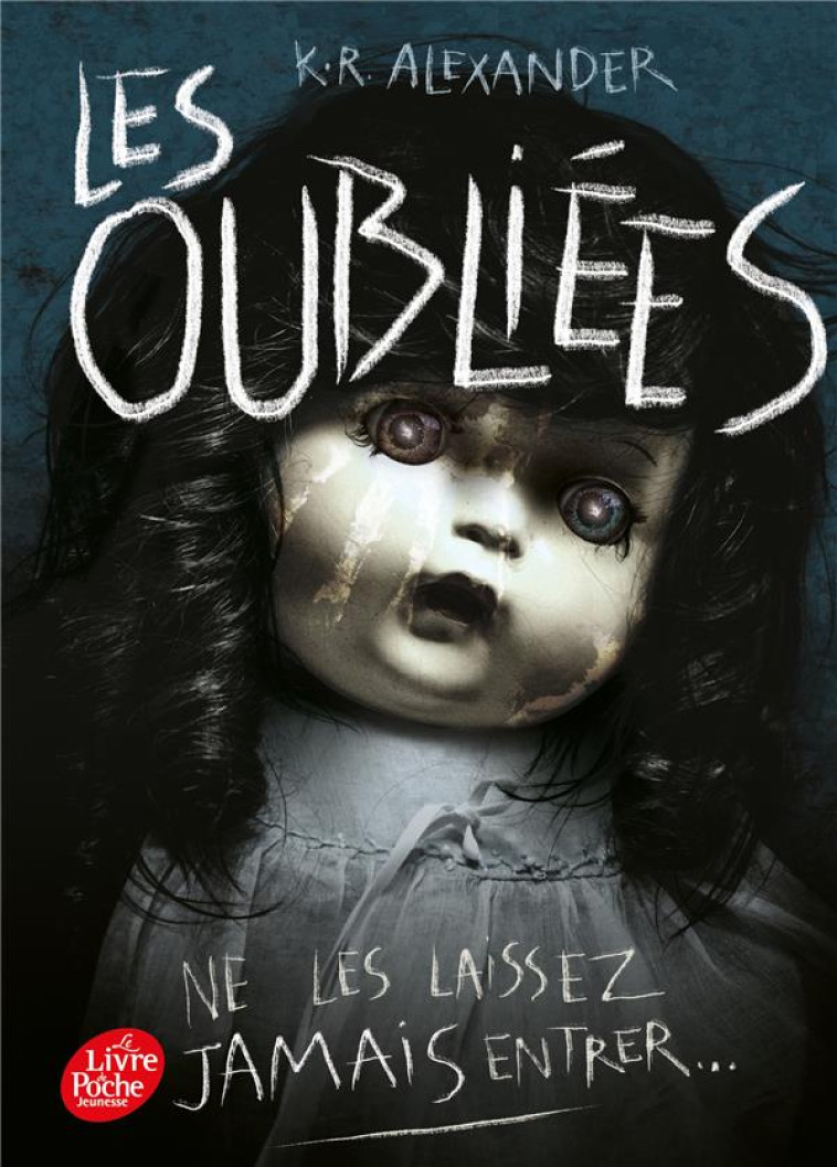 LES OUBLIEES - ALEXANDER K.R. - HACHETTE