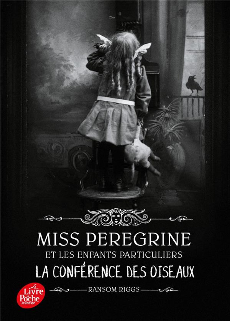 MISS PEREGRINE - TOME 5 - LA CONFERENCE DES ANIMAUX - RIGGS RANSOM - HACHETTE