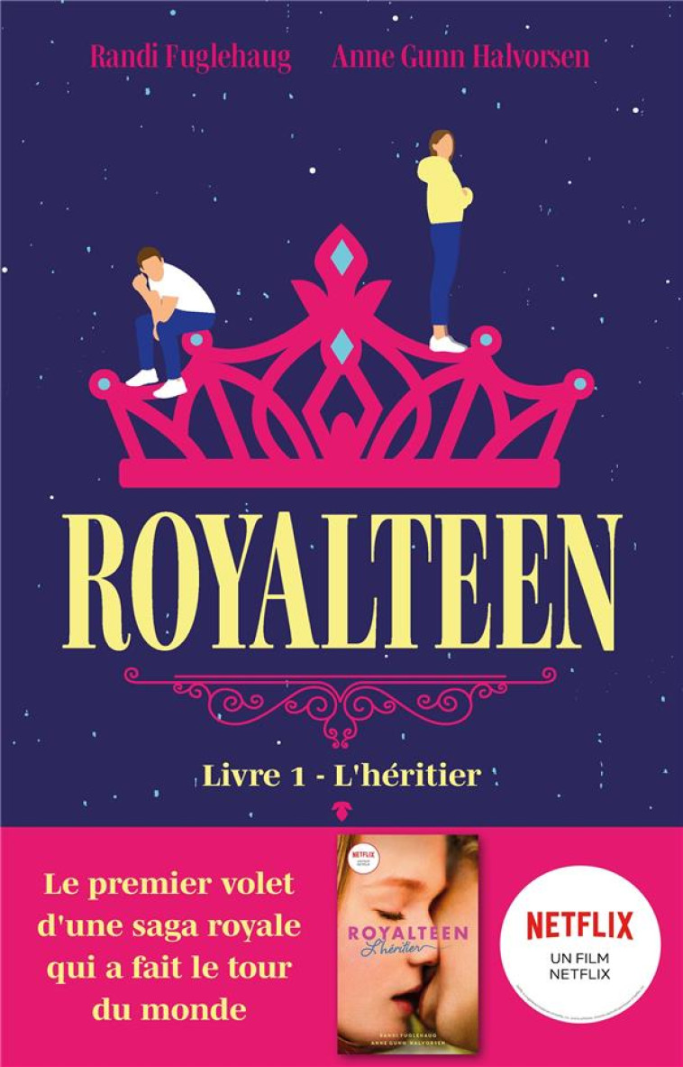 ROYALTEEN - TOME 1 - L-HERITIER - LE ROMAN A L-ORIGINE DU FILM NETFLIX - FUGLEHAUG/HALVORSEN - HACHETTE