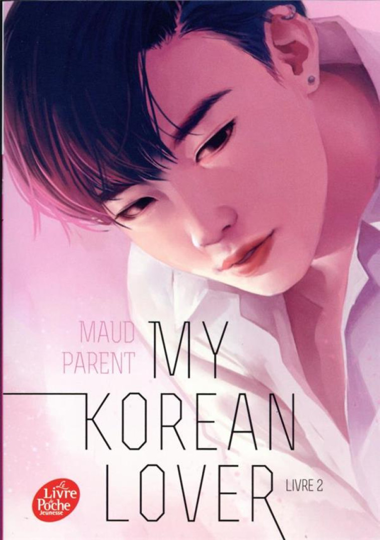 MY KOREAN LOVER - TOME 2 - PARENT MAUD - HACHETTE