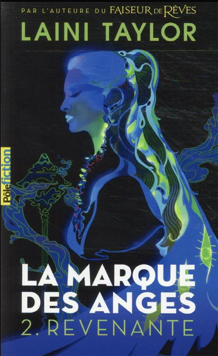 LA MARQUE DES ANGES - T02 - REVENANTE - TAYLOR LAINI - GALLIMARD