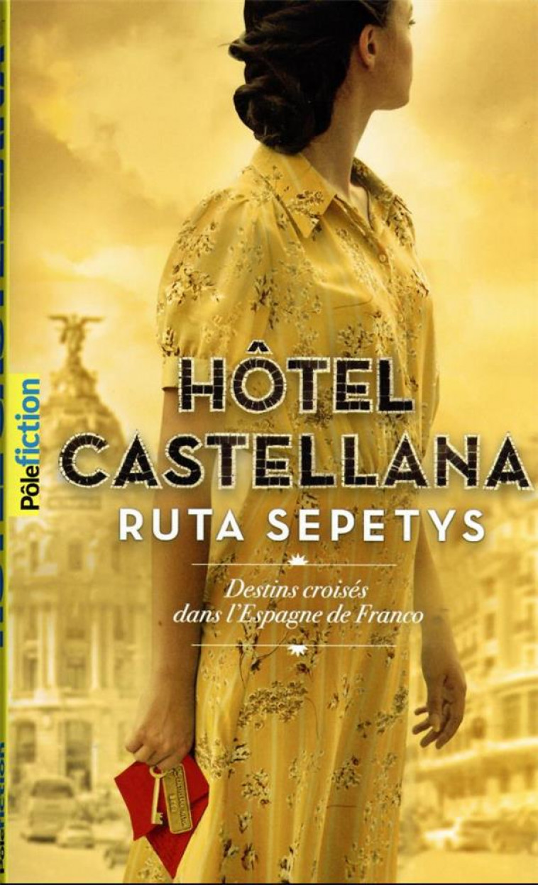 HOTEL CASTELLANA - SEPETYS - GALLIMARD
