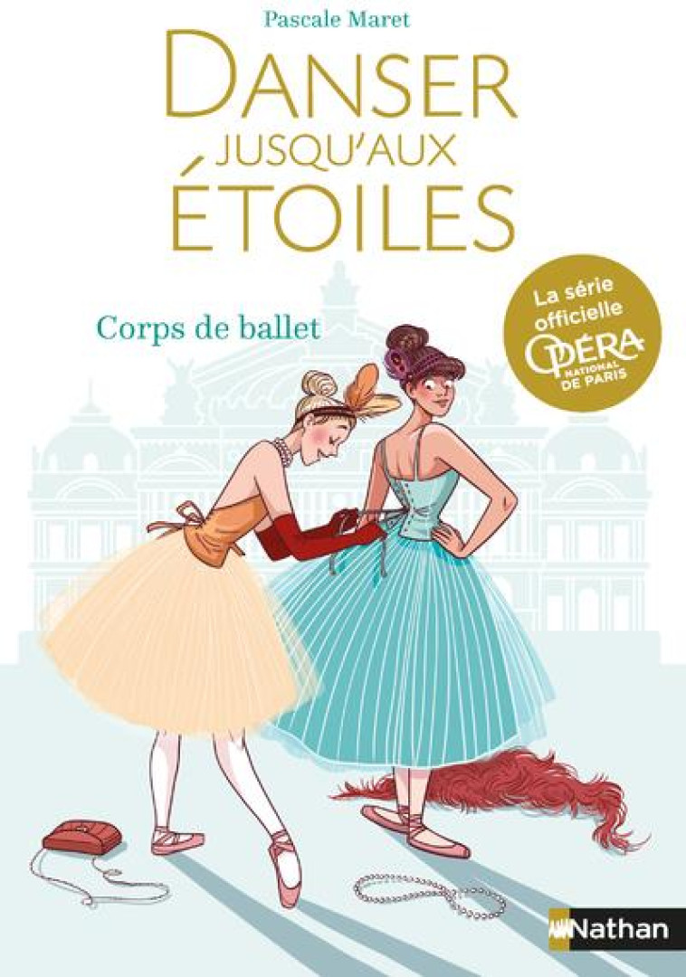 DANSER JUSQU-AUX ETOILES - TOME 3 CORPS DE BALLET - VOL03 - MARET/DIGLEE - CLE INTERNAT