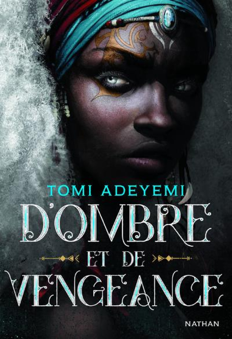 D-OMBRE ET DE VENGEANCE - VOL02 - ADEYEMI TOMI - CLE INTERNAT