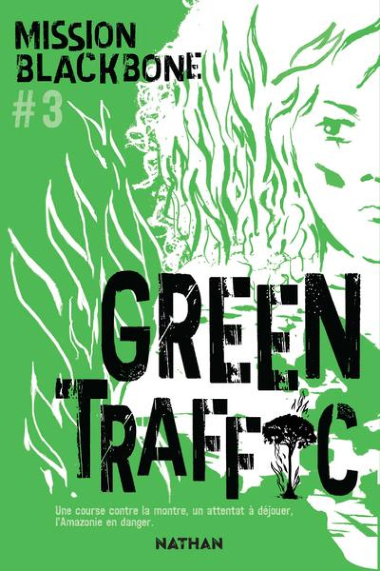 MISSION BLACKBONE - TOME 3 GREEN TRAFFIC - VOL03 - CAUSSE/JEAN-PREAU - CLE INTERNAT