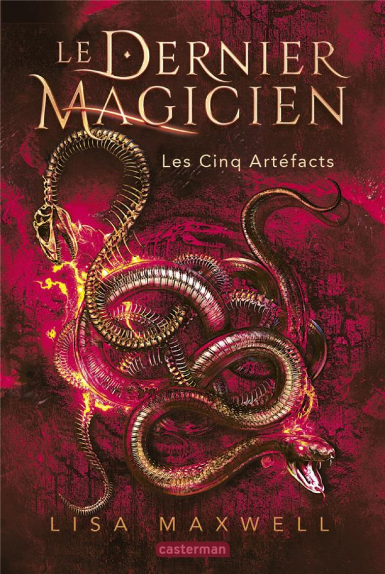 LE DERNIER MAGICIEN - VOL02 - LES CINQ ARTEFACTS - MAXWELL LISA - CASTERMAN