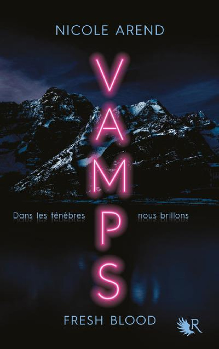 VAMPS : FRESH BLOOD - AREND - ROBERT LAFFONT