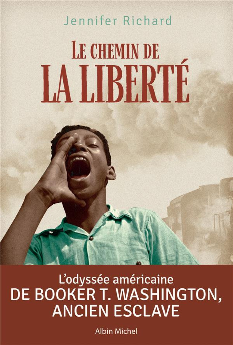 LE CHEMIN DE LA LIBERTE - RICHARD JENNIFER - ALBIN MICHEL