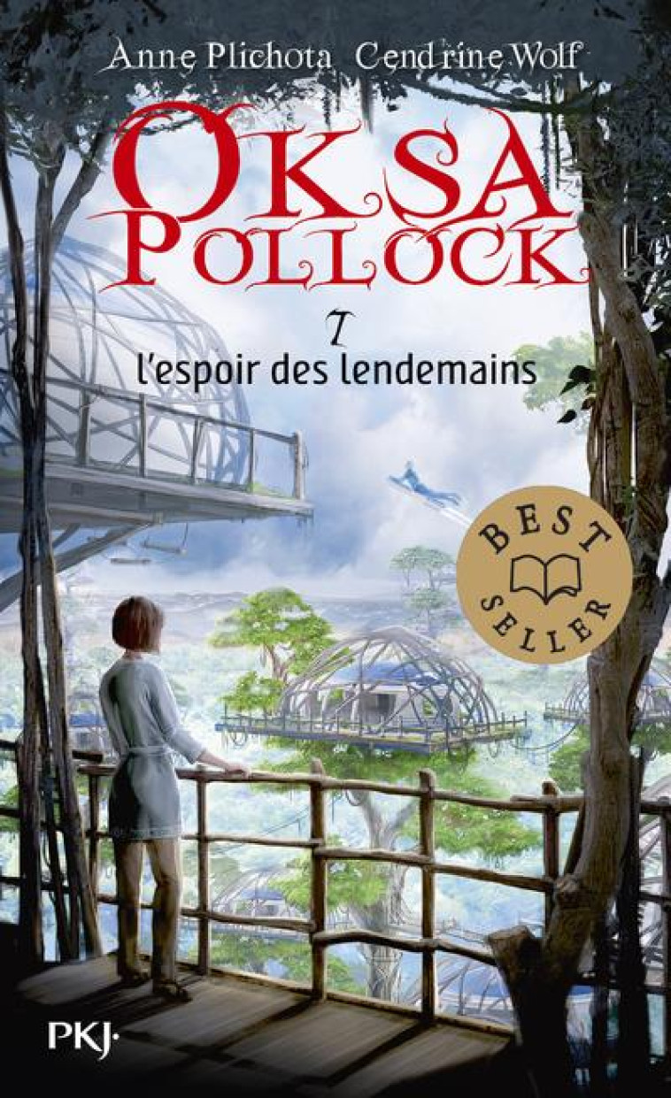 OKSA POLLOCK - TOME 7 L-ESPOIR DES LENDEMAINS - VOL07 - PLICHOTA/WOLF - POCKET