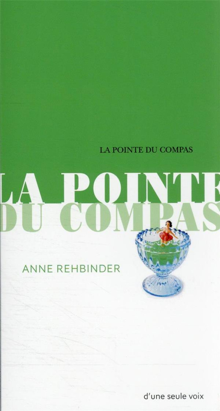 LA POINTE DU COMPAS - REHBINDER ANNE - ACTES SUD