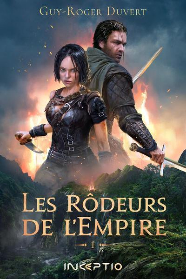 LES RODEURS DE L-EMPIRE - T01 - LES RODEURS DE L-EMPIRE - VOL01 - DUVERT GUY-ROGER - INCEPTIO