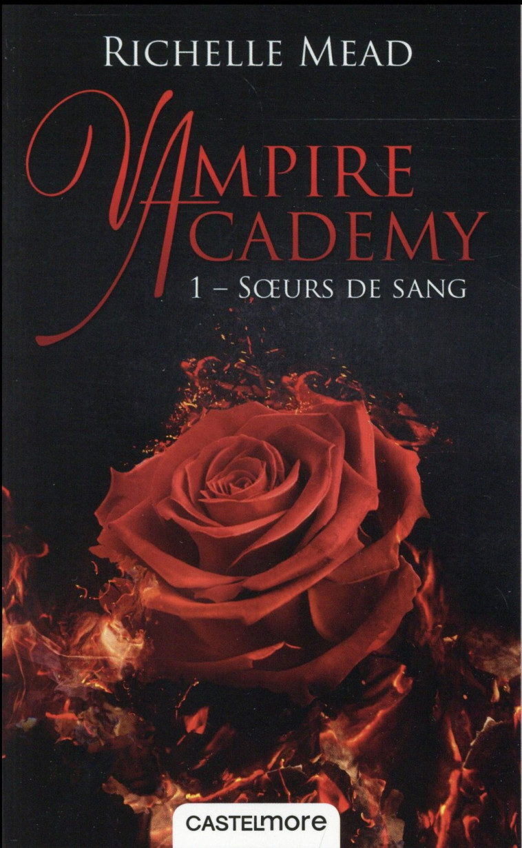 VAMPIRE ACADEMY T01 SOEURS DE SANG - MEAD - Castelmore