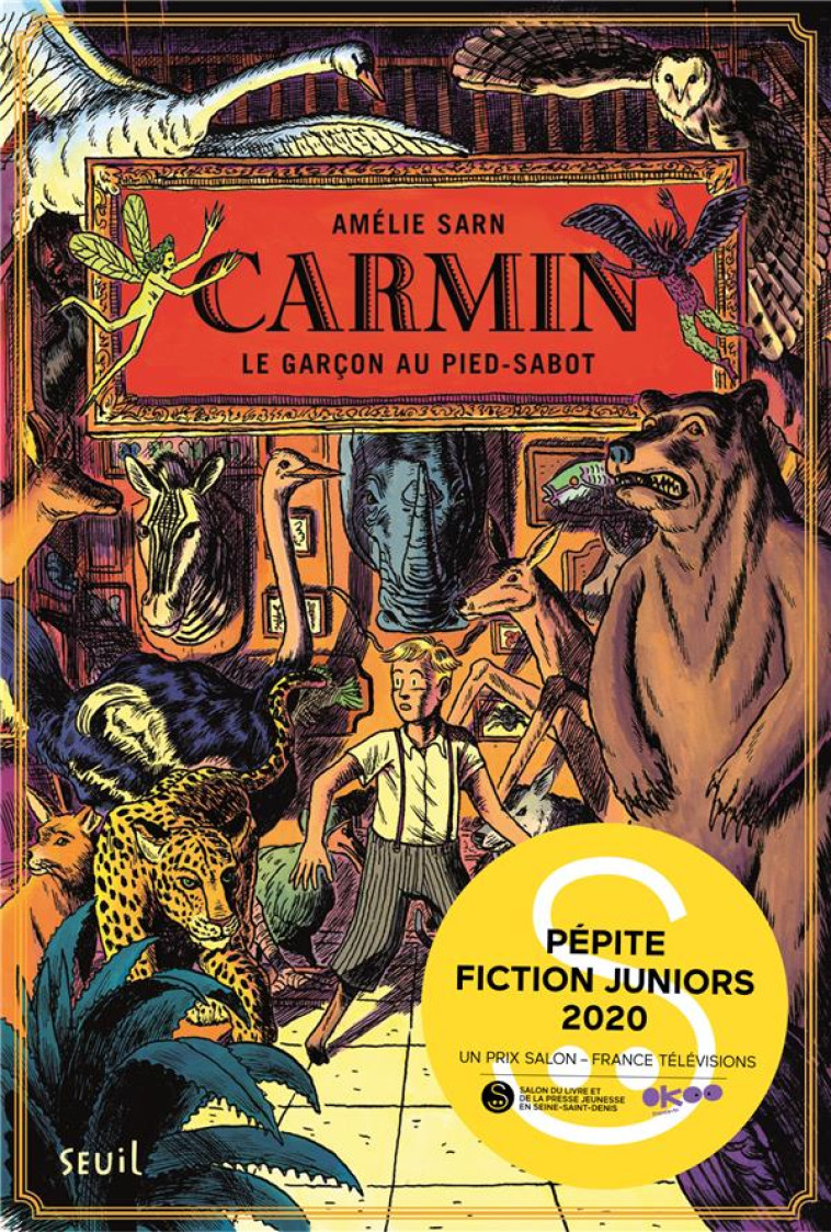 CARMIN, TOME 1 - LE GARCON AU PIED-SABOT - SARN AMELIE - SEUIL JEUNESSE