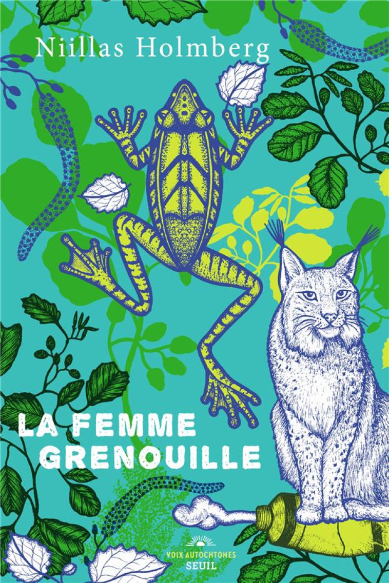 LA FEMME GRENOUILLE - HOLMBERG - SEUIL