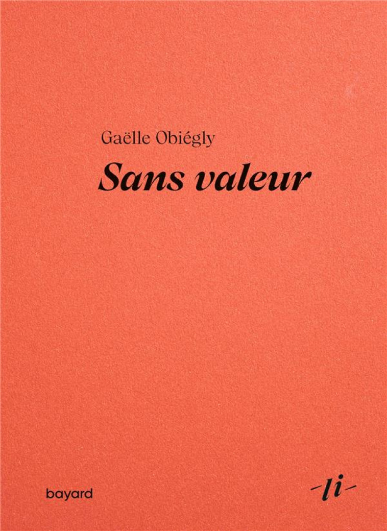 SANS VALEUR - OBIEGLY GAELLE - BAYARD CULTURE