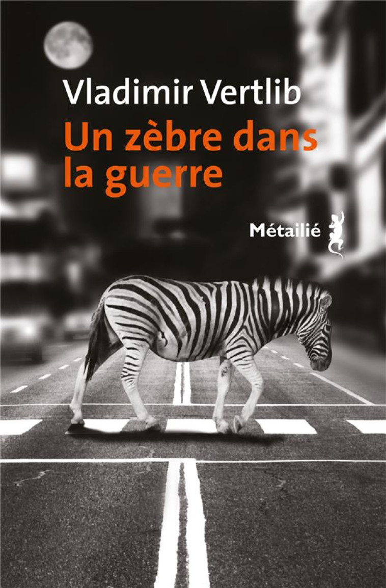 UN ZEBRE DANS LA GUERRE - VERTLIB - METAILIE