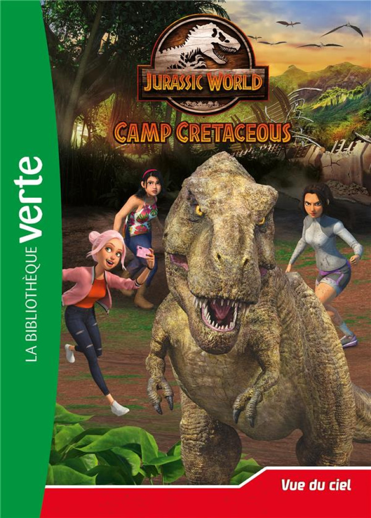 JURASSIC WORLD - T09 - JURASSIC WORLD, LA COLO DU CRETACE 09 - VUE DU CIEL - UNIVERSAL STUDIOS - HACHETTE