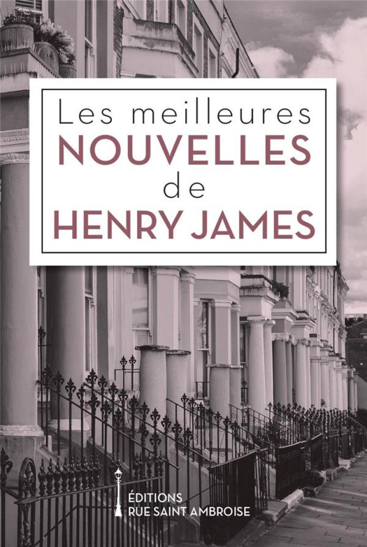 LES MEILLEURES NOUVELLES D-HENRY JAMES - JAMES HENRY - SAINT AMBOISE