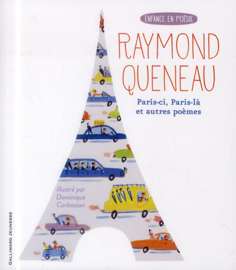 PARIS-CI, PARIS-LA ET AUTRES POEMES - QUENEAU/CORBASSON - Gallimard-Jeunesse