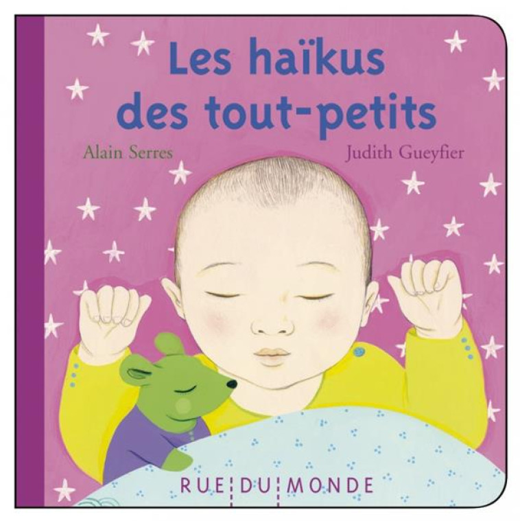 LES HAIKUS DES TOUT-PETITS - SERRES/GUEYFIER - RUE DU MONDE