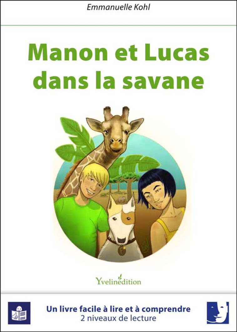 MANON ET LUCAS - DANS LA SAVANE - KHOL EMMANUELLE - Yvelinédition