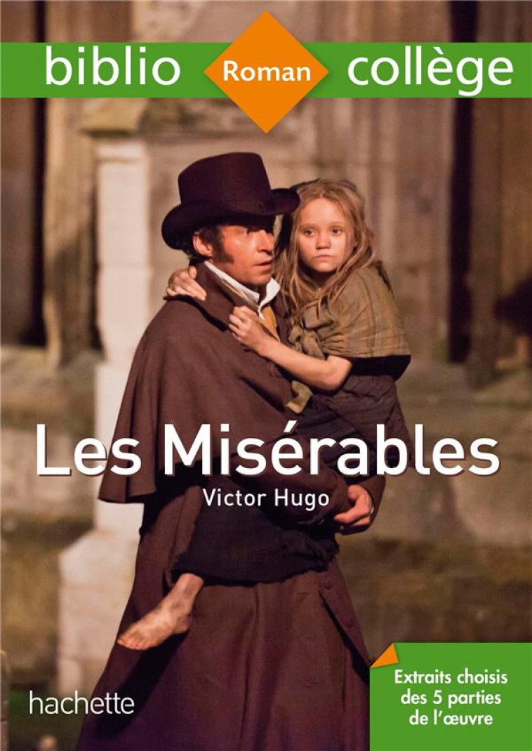 BIBLIOCOLLEGE - LES MISERABLES, VICTOR HUGO - DE RAPHELIS SEVERINE - HACHETTE