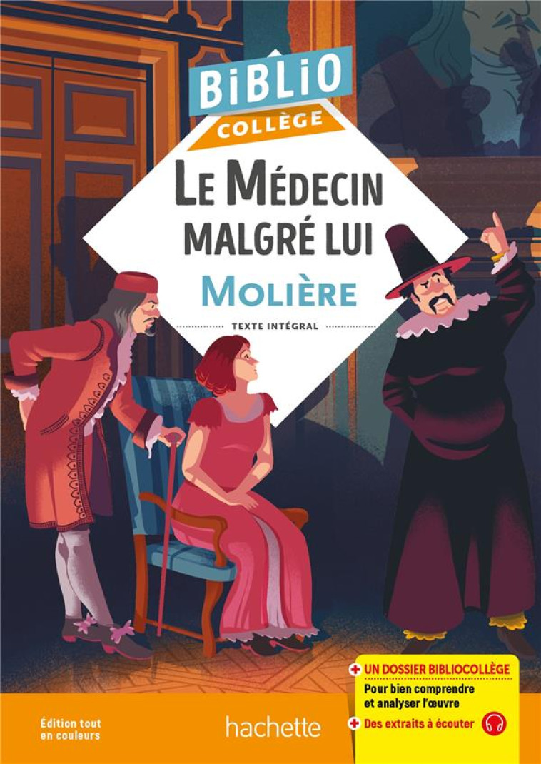 BIBLIOCOLLEGE - LE MEDECIN MALGRE LUI, MOLIERE - MOLIERE/GRENOT - HACHETTE