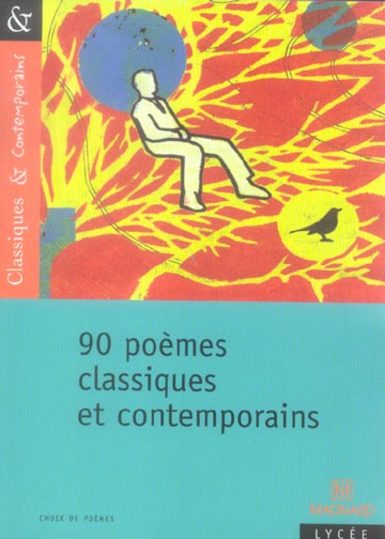 90 POEMES - CLASSIQUES ET CONTEMPORAINS - COLLECTIF/GAMARD - MAGNARD