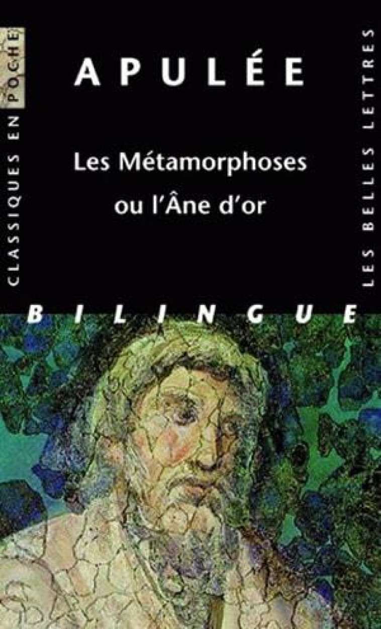 LES METAMORPHOSES - OU L-ANE D-OR - APULEE - BELLES LETTRES