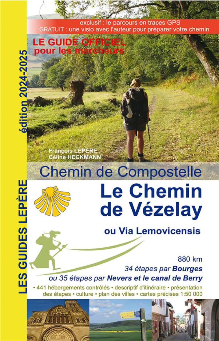 LE CHEMIN DE VEZELAY OU LA VIA LEMOVICENSIS 2024-2025 - F. LEPERE - C. HECKM - LEPERE