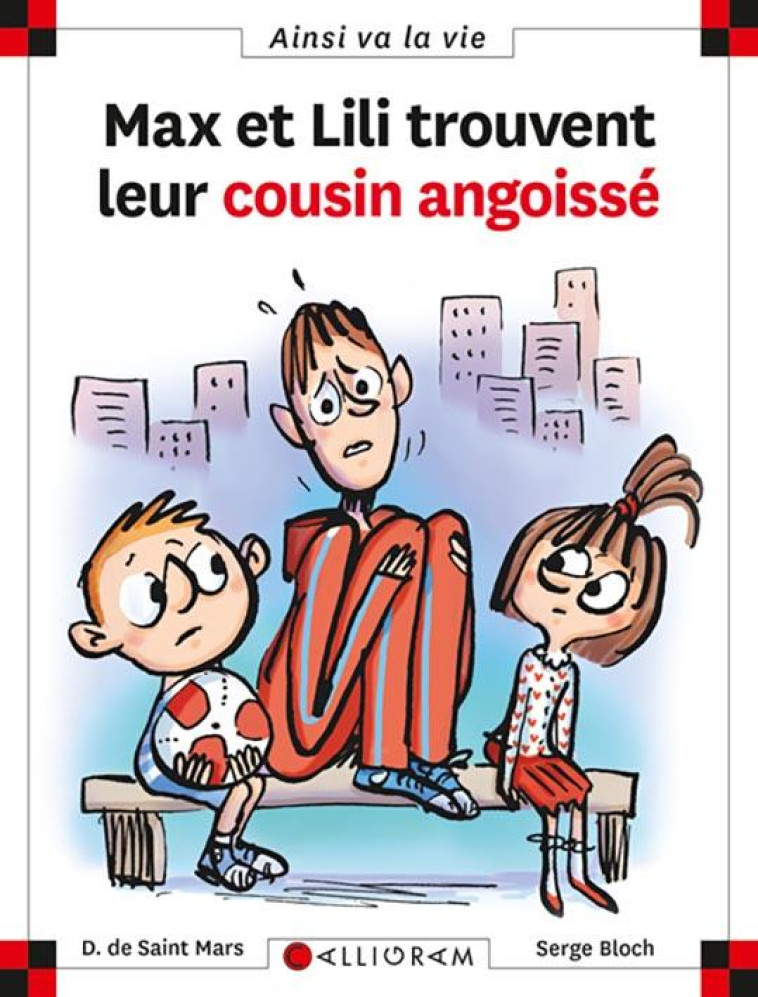 N 107 MAX ET LILI TROUVENT LEUR COUSIN ANGOISSE - SAINT MARS (DE) - Calligram